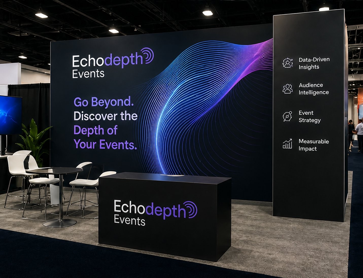 EchoDepth Events exhibition stand &mdash; Go Beyond. Discover the Depth of Your Events.